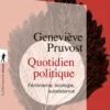 Quotidien politique - Féminisme, écologie, subsistance