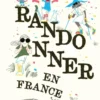 Randonner en France