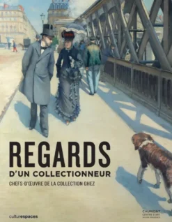 Regards d'un collectionneur
