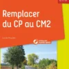 REMPLACER DU CP AU CM2 + Ressources numériques