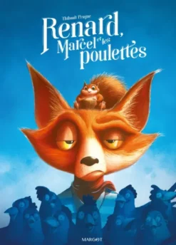 Renard, Marcel et les poulettes