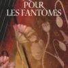 Requiem pour les fantômes