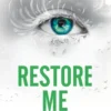 Restore me - Saison 2 - Tome 1