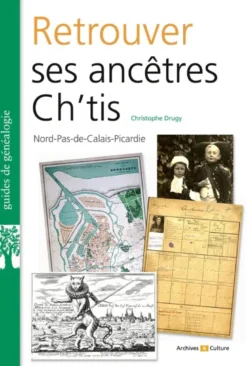 Retrouver ses ancêtres ch'tis