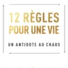 12 règles pour une vie