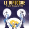 Réinventer le dialogue