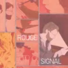 Rouge Signal