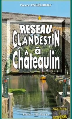 Réseau clandestin à Châteaulin