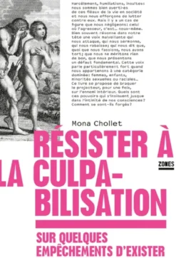 Résister à la culpabilisation