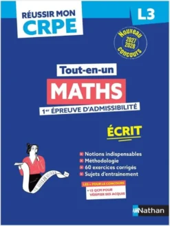 Réussir mon CRPE Maths 1e épreuve d'admissibilité L3 écrit 2027