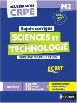 Réussir mon CRPE - Sciences et technologie épreuve d'application M2 écrit 2027