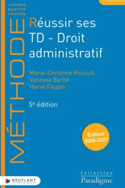 Réussir ses TD - Droit administratif