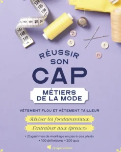 Réussir son CAP Métiers de la mode