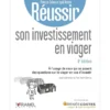 Réussir son investissement en viager 4e édition