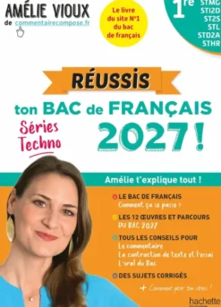 Réussis ton Bac de français 2027 avec Amélie Vioux- 1res STMG - STI2D - ST2S - STL - STD2A - STHR
