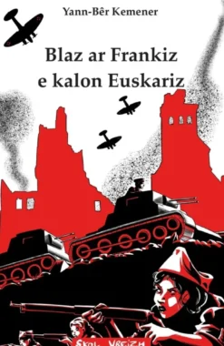 Saga arvorikaBlaz ar frankiz e kalon Euskariz