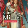 Saint Michel, guidez-nous ! - Guidez-nous !