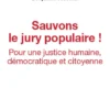 Sauvons le jury populaire !