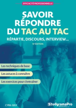 Savoir répondre du tac au tac