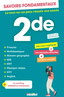 Savoirs fondamentaux Seconde - Toutes les matières