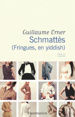 Schmattès (Fringues, en yiddish)