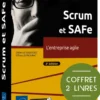 Scrum et SAFe - Coffret de 2 livres : L'entreprise agile (2e édition)