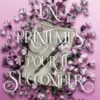 SeasonsUn printemps pour te succomber - poche