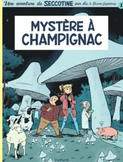 Seccotine- Tome 1 - Mystère à Champignac