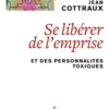 Se libérer de l'emprise