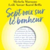 Sept voix sur le bonheur