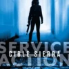 Service Action : cible Sierra - Au coeur de la DGSE