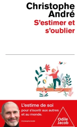 S'estimer et s'oublier