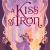 Shadows of Tenebris, T1 : A Kiss of Iron