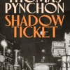Shadow Ticket - UK Hardback