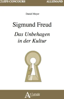 Sigmund Freud, Das Unbehagen in der Kultur