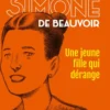 Simone de Beauvoir, une jeune fille qui dérange