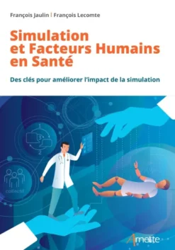 Simulation et Facteurs Humains en Santé