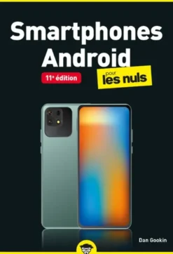 Smartphones Android pour les Nuls poche - 11e édtion
