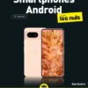 Smartphones Android Pour les Nuls - 12e édition