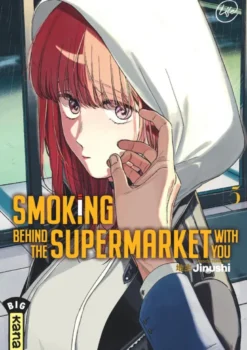Smoking behind the supermarket with you - Tome 5
