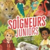 Soigneurs juniors Edition collector - Tome 02