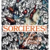 Sorcières ! A trop chercher le Diable...