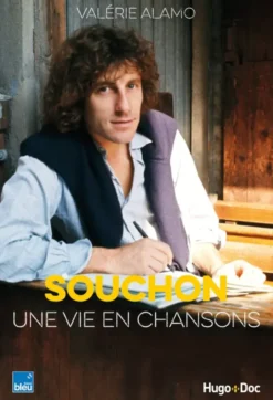 Souchon, une vie en chansons
