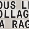 Sous les collages la rage