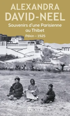 Souvenirs d'une parisienne au Thibet
