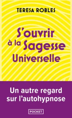 S'ouvrir à la sagesse universelle