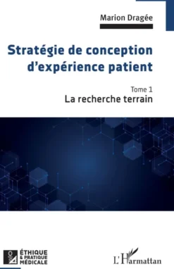 Stratégie de conception d'expérience patient