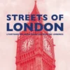 Streets of London - L'Histoire du rock dans les rues de Lond