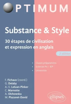 Substance & style - 30 étapes de civilisation et expression en anglais - 2e édition