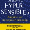 Suis-je hypersensible ?